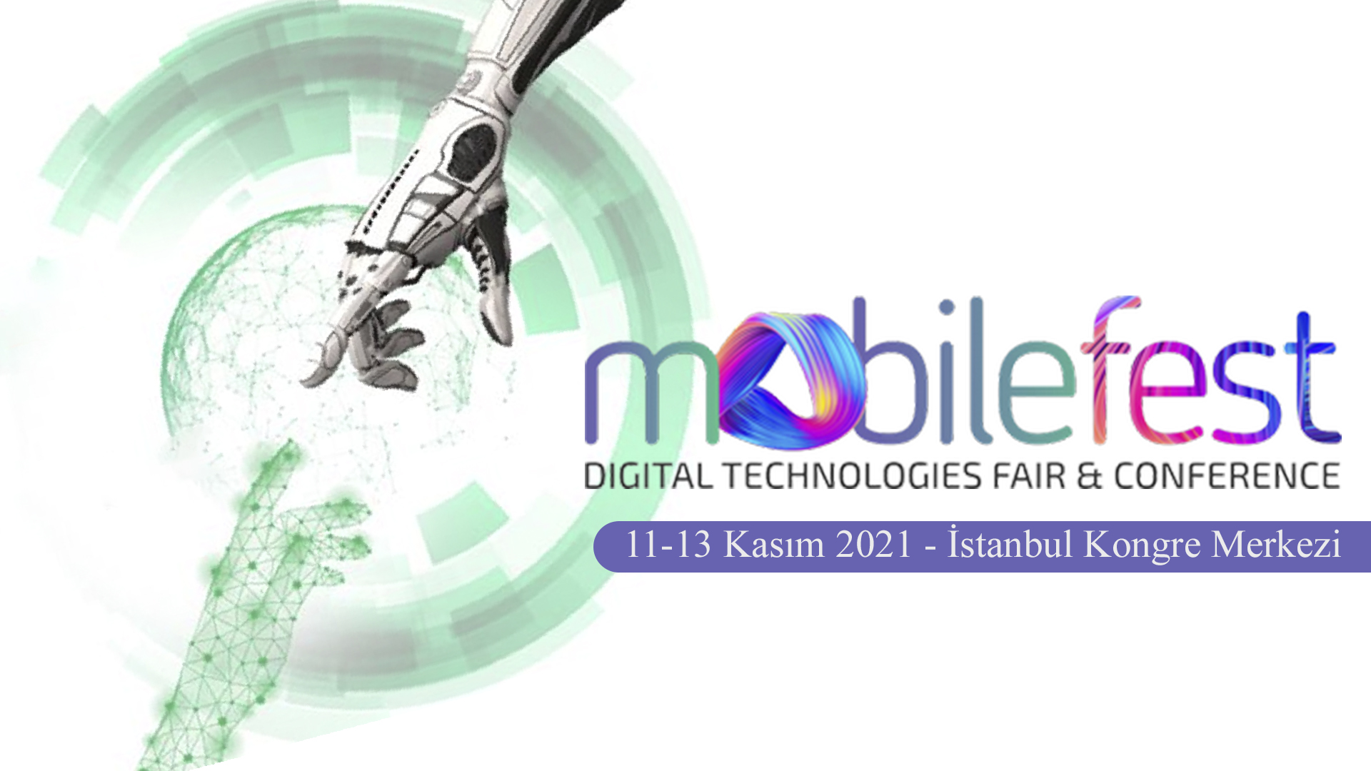 Mobilefest Dijital Teknolojiler Fuarı ve Konferansı Başladı